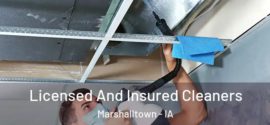 Licensed And Insured Cleaners Marshalltown - IA